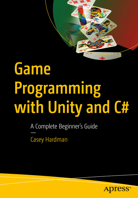 Game Programming with Unity and C# - Casey Hardman