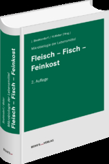 Mikrobiologie der Lebensmittel: Fleisch - Fisch - Feinkost - Edda Bartelt, Jürgen Baumgart, Michael Bülte, Michael Gänzle, Goetz Hildebrandt, Friedrich-Karl Lücke, Gerhard Reuter, Uwe Seybold, Thiemo Albert, Peggy Braun, Diana Graubaum, Mohamed Hafez Hafez, Rüdiger Hauck, Jan Kabisch, Ulrike Machold, Jörg Oehlenschläger, Pichner Rohtraud, Tassilo Seidler, Hans-Dieter Werlein