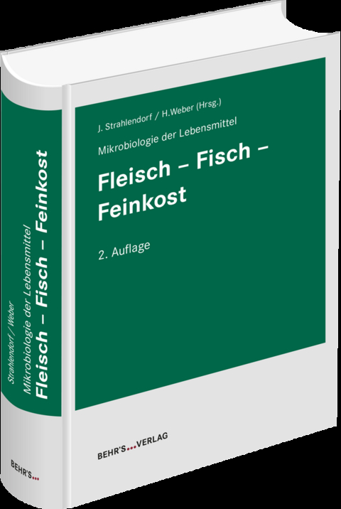 Mikrobiologie der Lebensmittel: Fleisch - Fisch - Feinkost - Edda Bartelt, Jürgen Baumgart, Michael Bülte, Michael Gänzle, Goetz Hildebrandt, Friedrich-Karl Lücke, Gerhard Reuter, Uwe Seybold, Thiemo Albert, Peggy Braun, Diana Graubaum, Mohamed Hafez Hafez, Rüdiger Hauck, Jan Kabisch, Ulrike Machold, Jörg Oehlenschläger, Pichner Rohtraud, Tassilo Seidler, Hans-Dieter Werlein