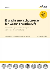 Erwachsenenschutzrecht für Gesundheitsberufe - Halmich, Michael