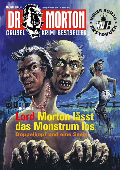 Dr. Morton 60: Lord Morton lässt das Monstrum los - John Ball