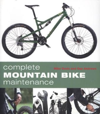 Complete Mountain Bike Maintenance -  Andrews Guy Andrews,  Davis Mike Davis