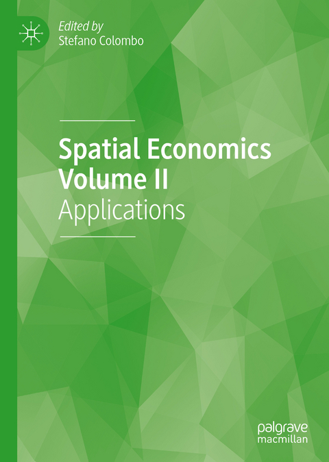 Spatial Economics Volume II - 