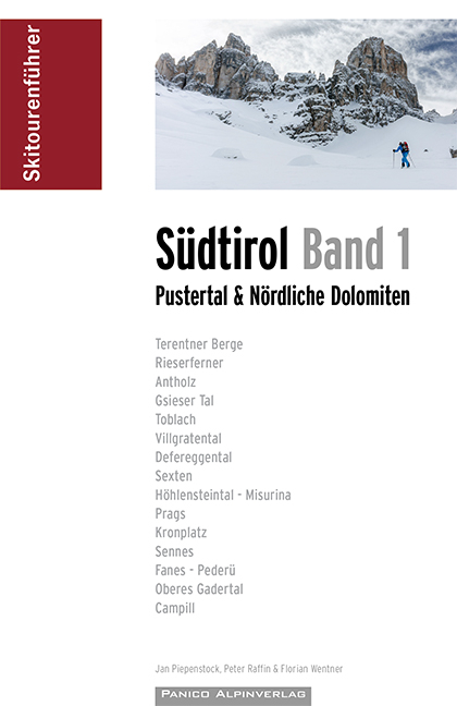 Skitourenführer Südtirol Band 1 - Jan Piepenstock, Peter Raffin, Florian Wenter