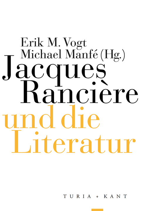 Jacques Rancière und die Literatur - 