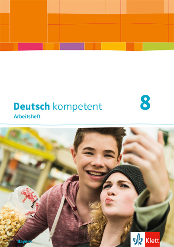 Deutsch kompetent 8. Ausgabe Bayern