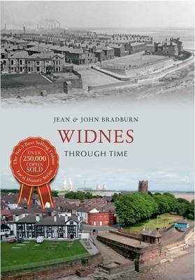 Widnes Through Time -  Jean &  John Bradburn
