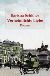 Verheimlichte Liebe - Barbara Schlüter