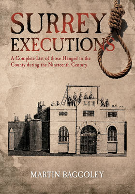 Surrey Executions -  Martin Baggoley
