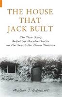 House That Jack Built -  Michael J. Hallowell