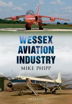 Wessex Aviation Industry -  Mike Phipp