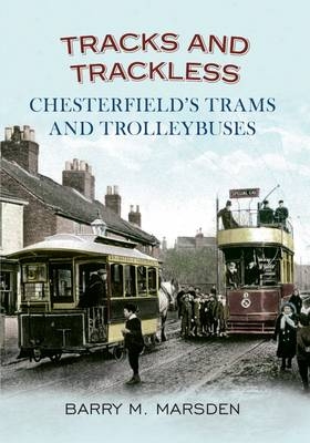 Tracks and Trackless -  Barry M. Marsden