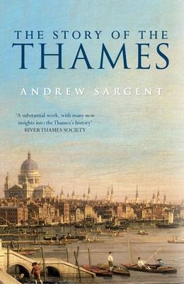 Story of the Thames -  Andrew Sargent