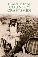 Traditional Country Craftsmen -  J. Geraint Jenkins