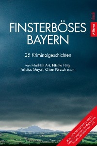Finsterböses Bayern - 