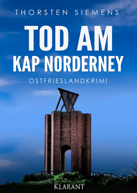 Tod am Kap Norderney. Ostfrieslandkrimi - Thorsten Siemens