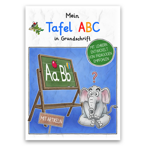 Mein Tafel-ABC in Grundschrift mit Artikeln - Helga Momm