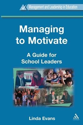 Managing to Motivate -  Dr Linda Evans