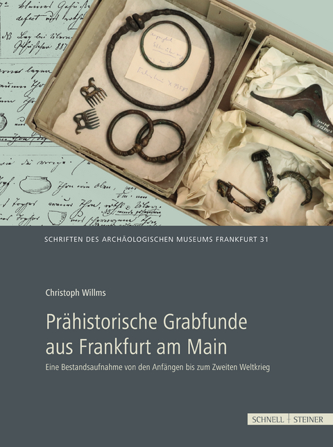 Prähistorische Grabfunde aus Frankfurt am Main - Christoph Willms