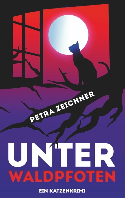 Unter Waldpfoten - Petra Zeichner