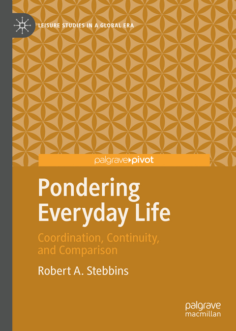 Pondering Everyday Life - Robert A. Stebbins