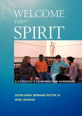 Welcome The Spirit -  Potter Mary Bernard Potter,  Bavidge Nigel Bavidge