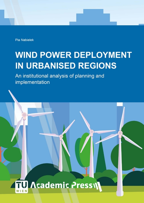 WIND POWER DEPLOYMENT IN URBANISED REGIONS - Pia Nabielek