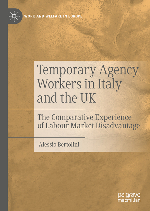 Temporary Agency Workers in Italy and the UK - Alessio Bertolini