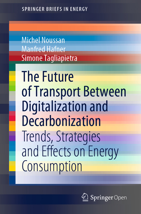 The Future of Transport Between Digitalization and Decarbonization - MIchel Noussan, Manfred Hafner, Simone Tagliapietra
