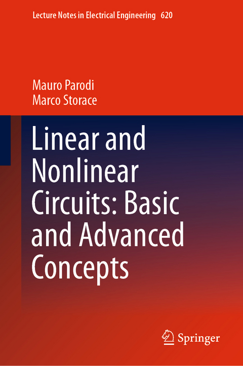 Linear and Nonlinear Circuits: Basic and Advanced Concepts - Mauro Parodi, Marco Storace