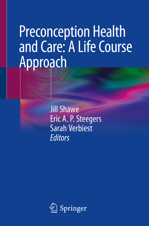 Preconception Health and Care: A Life Course Approach - 