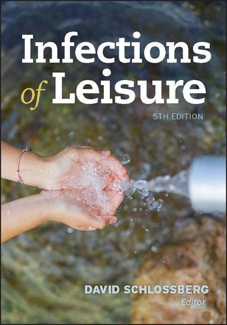 Infections of Leisure - 