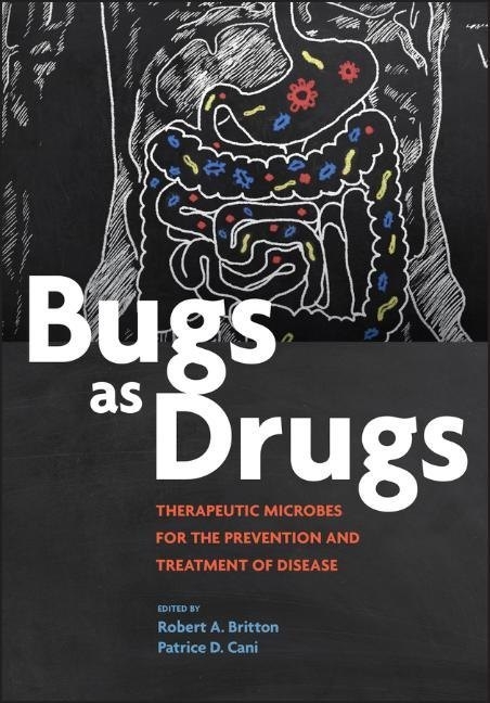 Bugs as Drugs - 