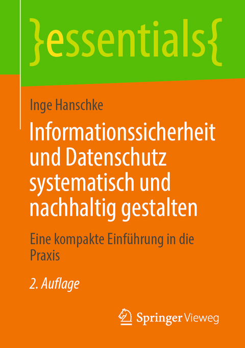Informationssicherheit und Datenschutz systematisch und nachhaltig gestalten - Inge Hanschke