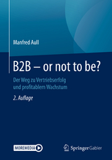 B2B - or not to be? - Aull, Manfred