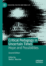 Critical Pedagogy in Uncertain Times - Macrine, Sheila L.