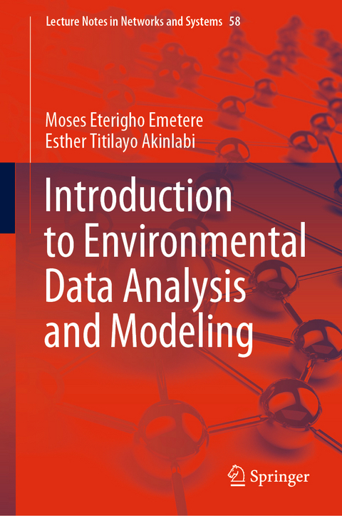 Introduction to Environmental Data Analysis and Modeling - Moses Eterigho Emetere, Esther Titilayo Akinlabi