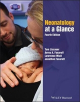 Neonatology at a Glance - Lissauer, Tom; Fanaroff, Avroy A.; Miall, Lawrence; Fanaroff, Jonathan