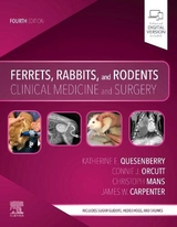 Ferrets, Rabbits, and Rodents - Quesenberry, Katherine; Mans, Christoph; Orcutt, Connie; Carpenter, James W.