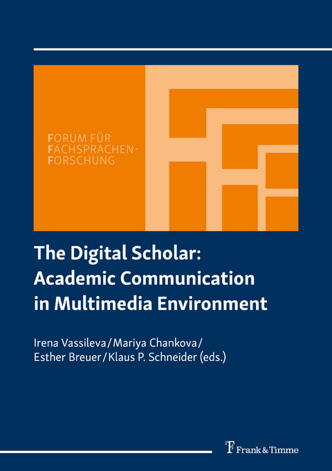 The Digital Scholar: Academic Communication in Multimedia Environment - 