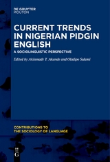 Current Trends in Nigerian Pidgin English - 