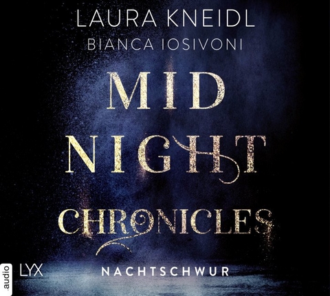 Midnight Chronicles - Nachtschwur - Bianca Iosivoni, Laura Kneidl