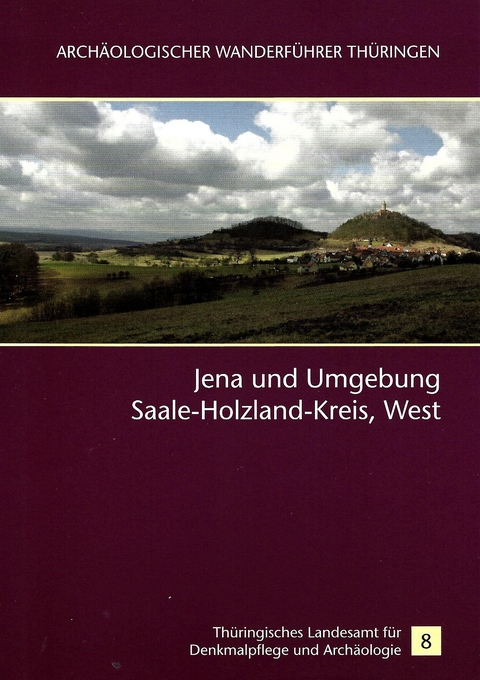Jena und Umgebung. Saale-Holzland-Kreis, West - Tim Schüler