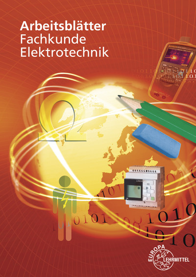 Arbeitsblätter Fachkunde Elektrotechnik - Thomas Käppel, Jürgen Manderla, Klaus Tkotz