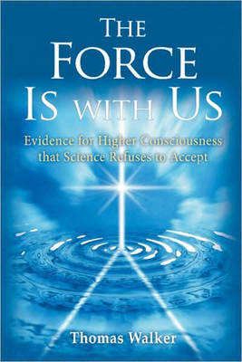 Force Is With Us -  Thomas Walker