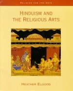 Hinduism and the Religious Arts -  Dr Heather Elgood