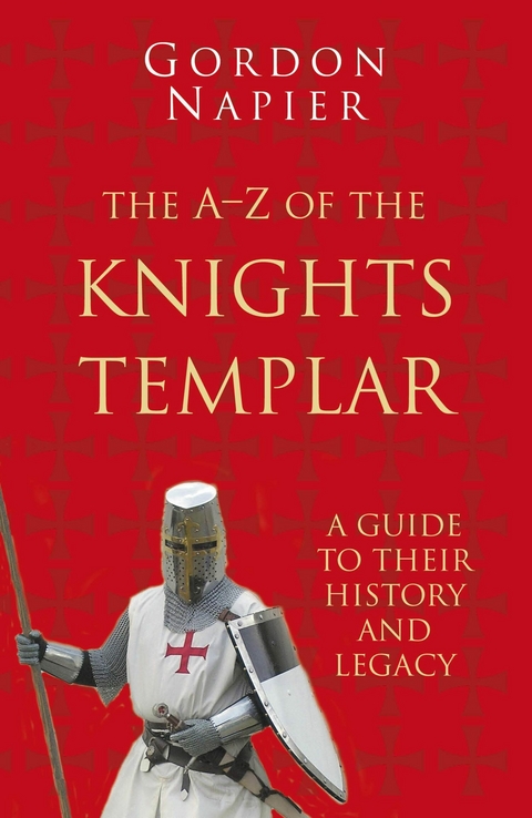 Pocket A-Z of the Knights Templar -  Gordon Napier