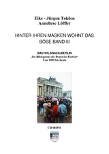 Hinter ihren Masken wohnt das Böse - Band 3 - Eike-Jürgen Tolzien, Anneliese Löffler