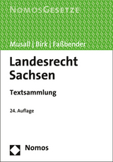 Landesrecht Sachsen - Musall, Peter; Birk, Hans-Jörg; Faßbender, Kurt