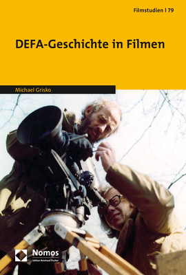 DEFA-Geschichte in Filmen - Michael Grisko